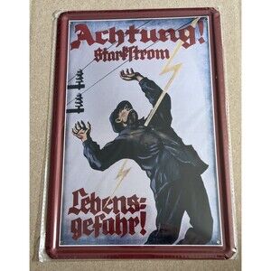 ACHTUNG! Caution, High Voltage Danger To Life German Sign Metal Tin Wall  12x8”